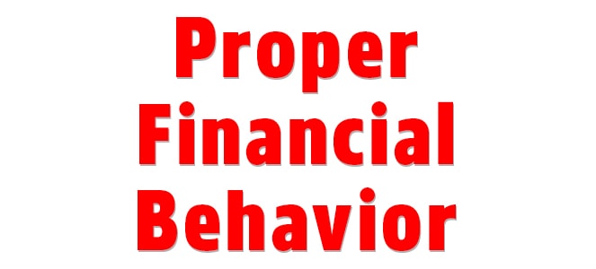 Proper Financial Behavior